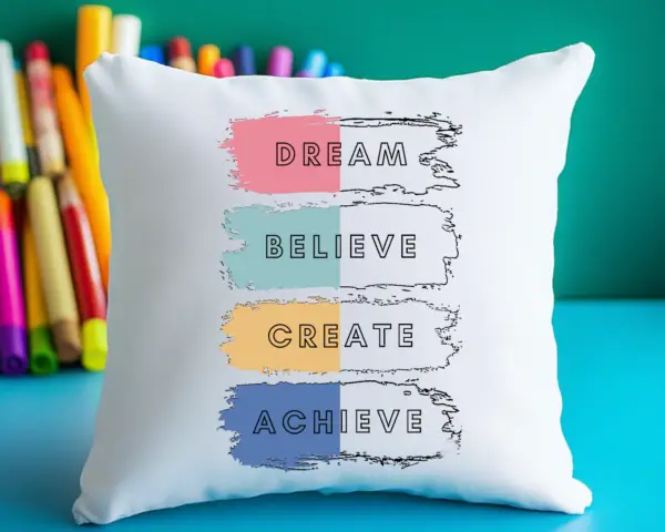 “Dream, Believe, Create, Achieve” EmpowerColor & EmpowerPaint Affirmation Pillow - Image 2