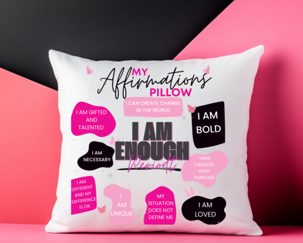 Pink and black I Am Enough Affirmation Pillow